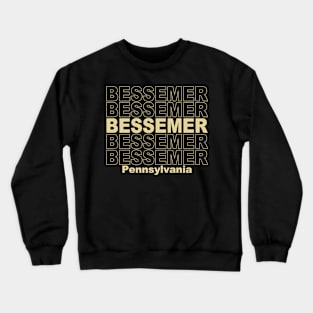 Bessemer Pennsylvania Crewneck Sweatshirt